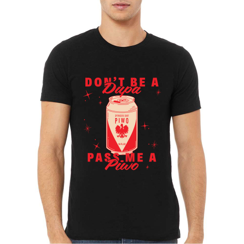 Don't Be a Dupa T-Shirt